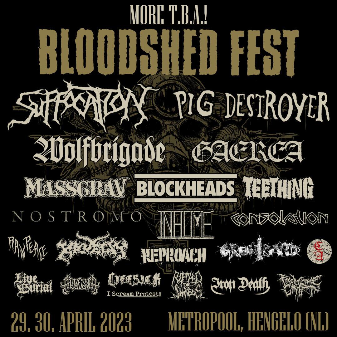 Gaerea (POR), Blockheads (FRA), Iron Death (BE) and From the Crypt (NL) added to Bloodshed 2023